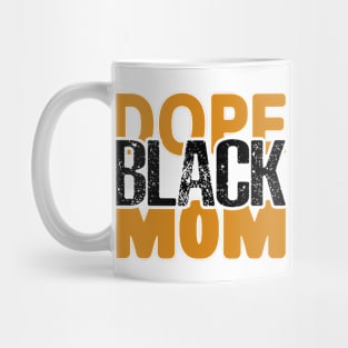 Dope Black Mom Mug